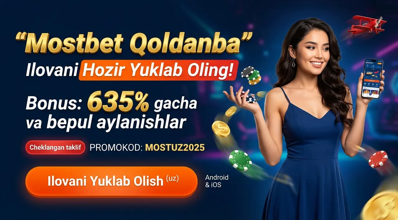Mostbet Qoldanba: Rasmiy Mobil Ilovani Yuklab Olish