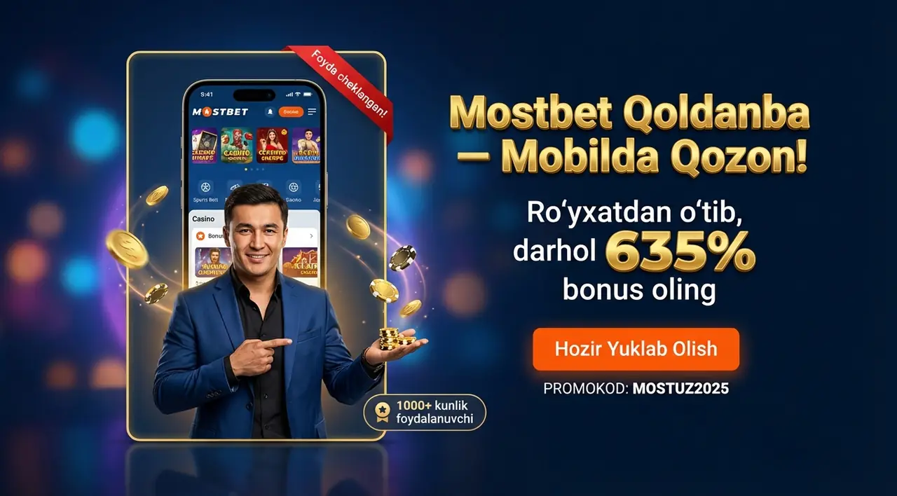 Mostbet Qoldanba: Rasmiy Mobil Ilovani Yuklab Olish
