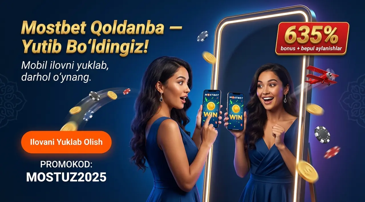 Mostbet Qoldanba: Rasmiy Mobil Ilovani Yuklab Olish